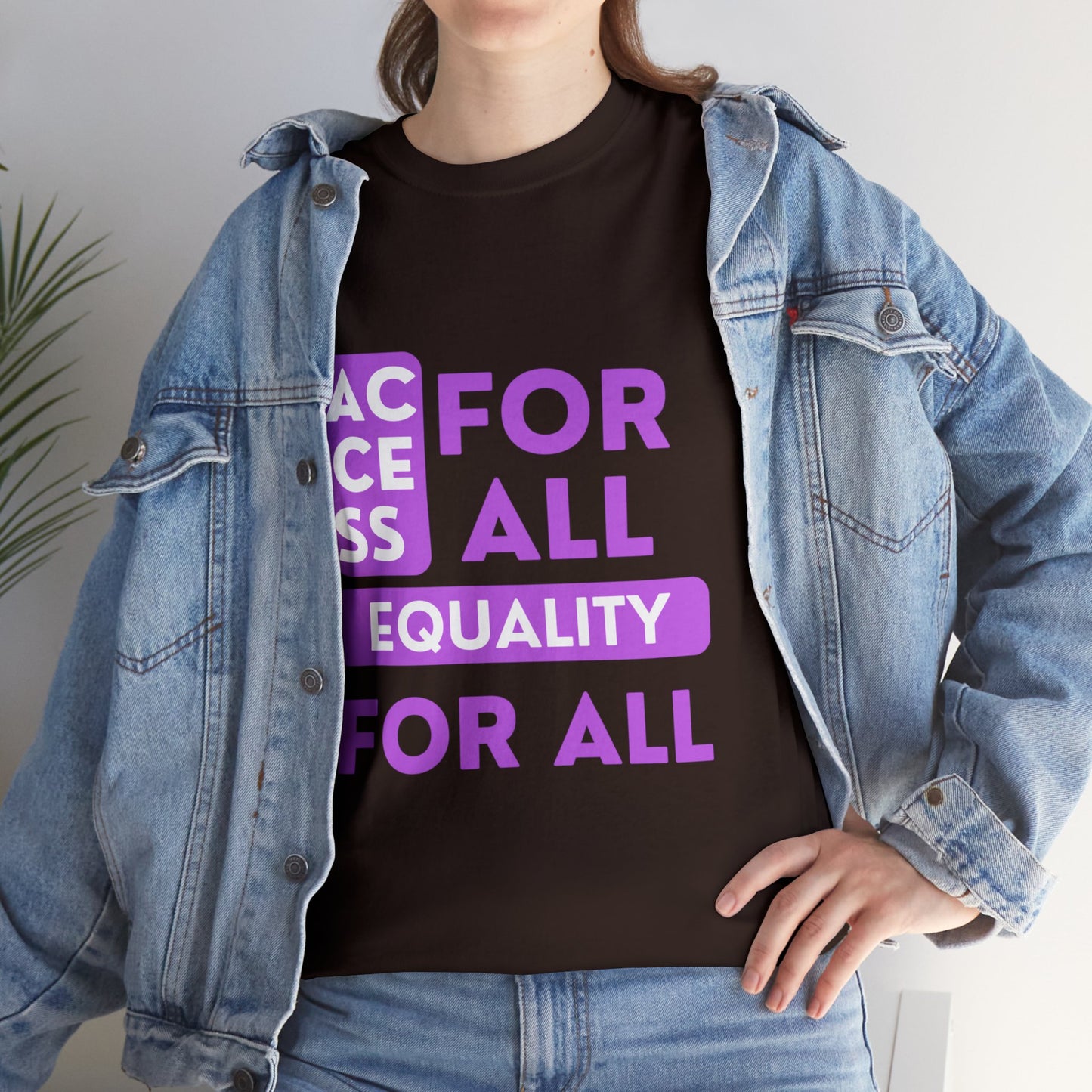 Unisex T-Shirt - Access for All, Equality for All