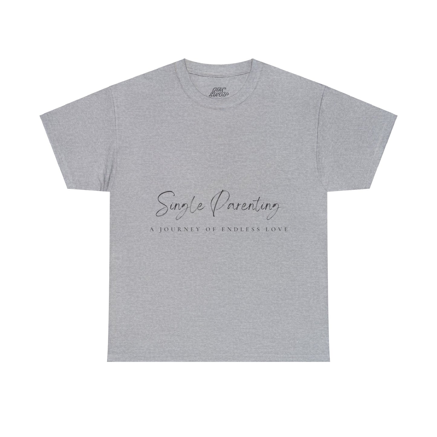 Unisex T-Shirt - Single Parenting: A Journey of Endless Love
