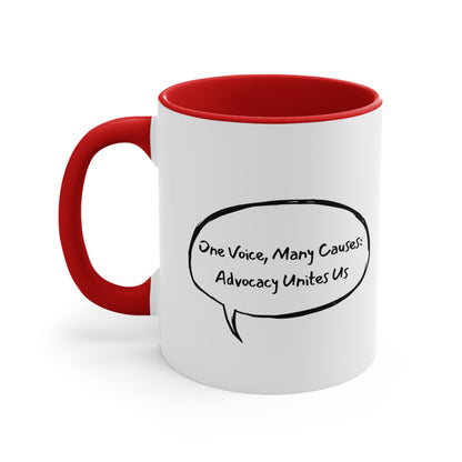 Accent Coffee Mug - One Voice, Many Causes: Advocacy Unites Us