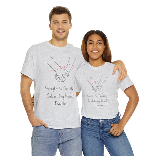 Unisex T-Shirt - Strength in Diversity: Celebrating Blended Families