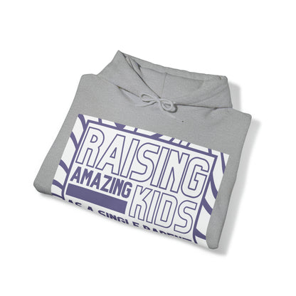 Unisex Hooded Sweatshirt - Raising Amazing Kids as a Single Parent