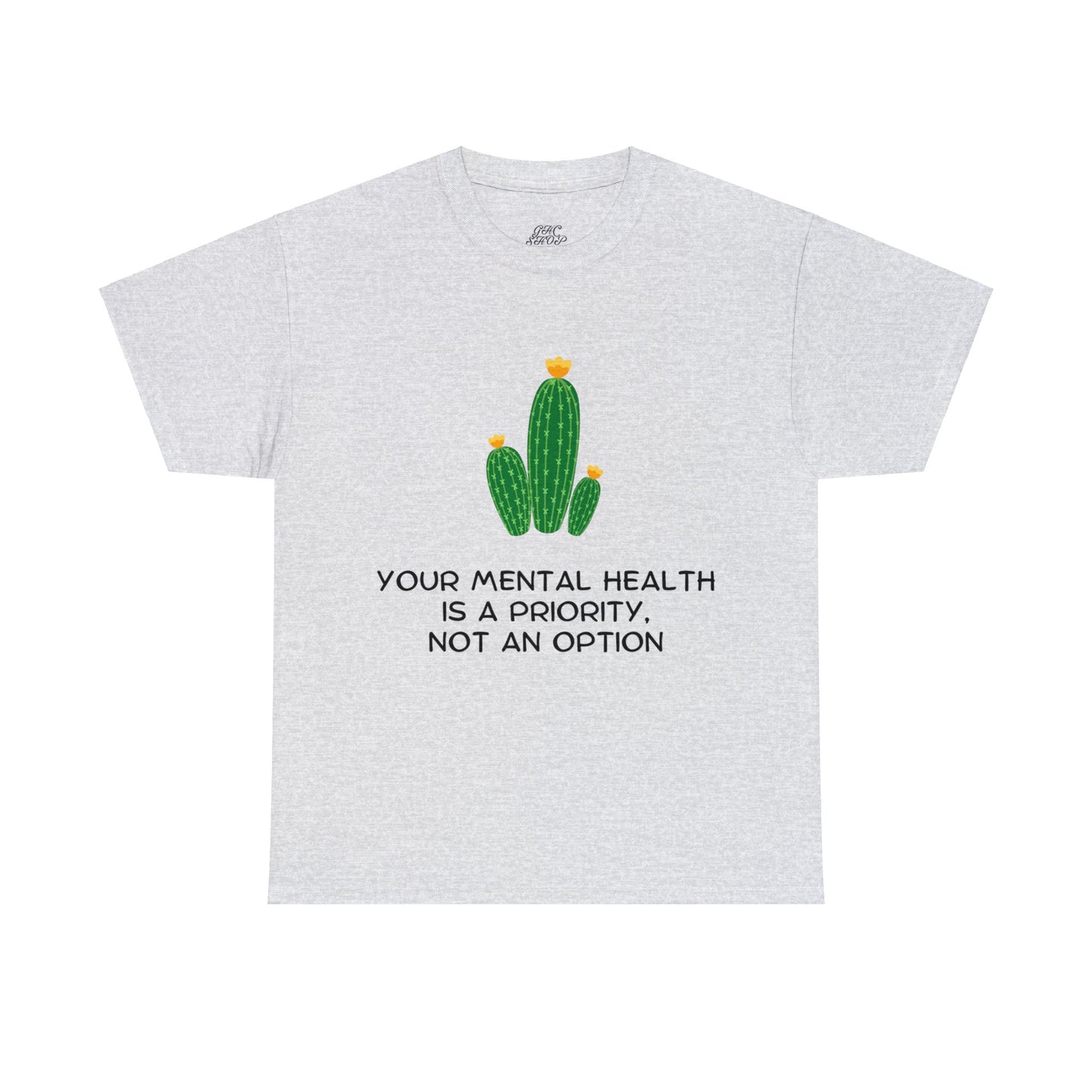 Unisex Heavy Cotton Tee - Your Mental Health is a Priority, Not an Option