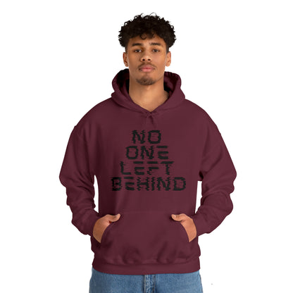 Unisex Hooded Sweatshirt - No One Left Behind