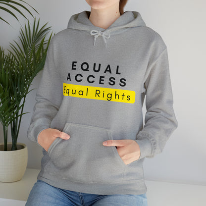 Unisex Hooded Sweatshirt - Equal Access, Equal Rights