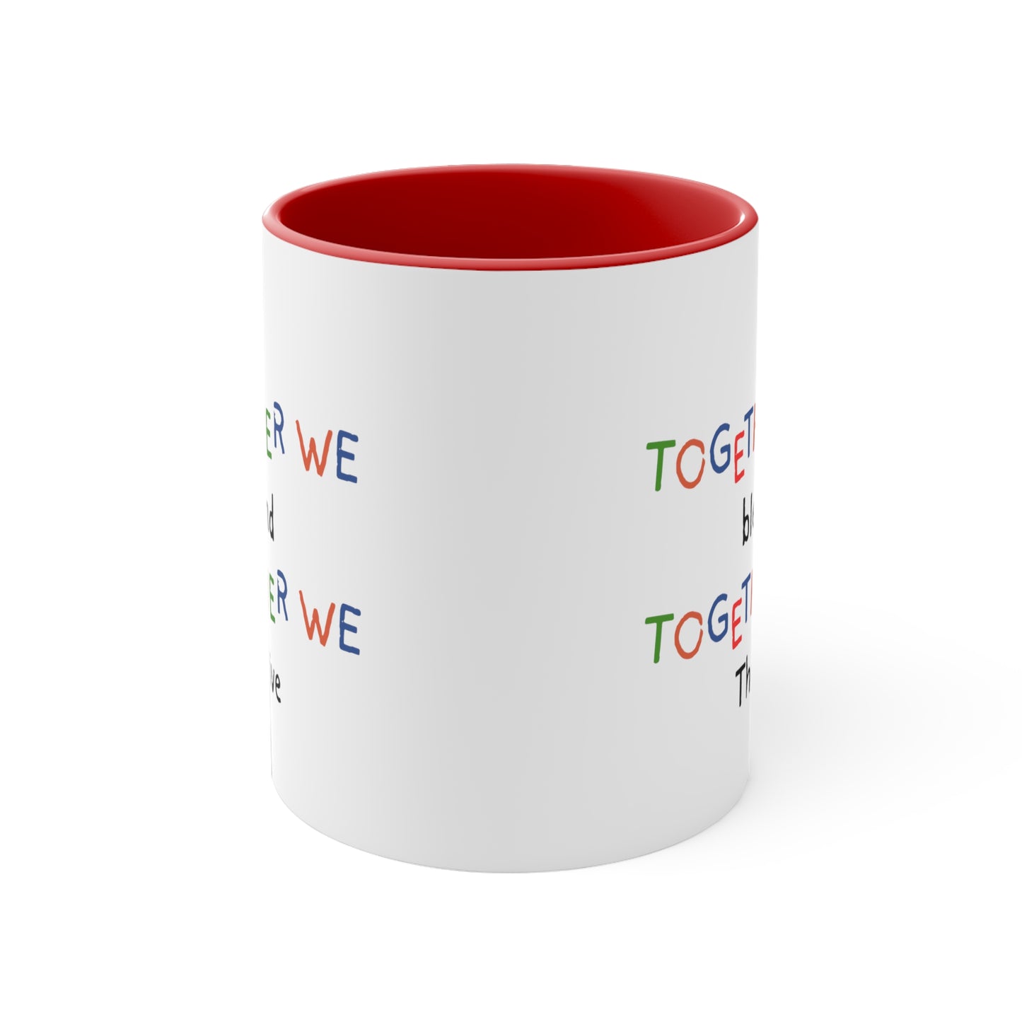 Accent Coffee Mug - Together We Blend, Together We Thrive