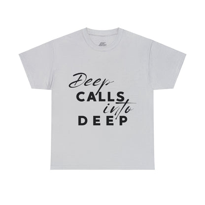 Unisex Heavy Cotton Tee - Deep calls into deep