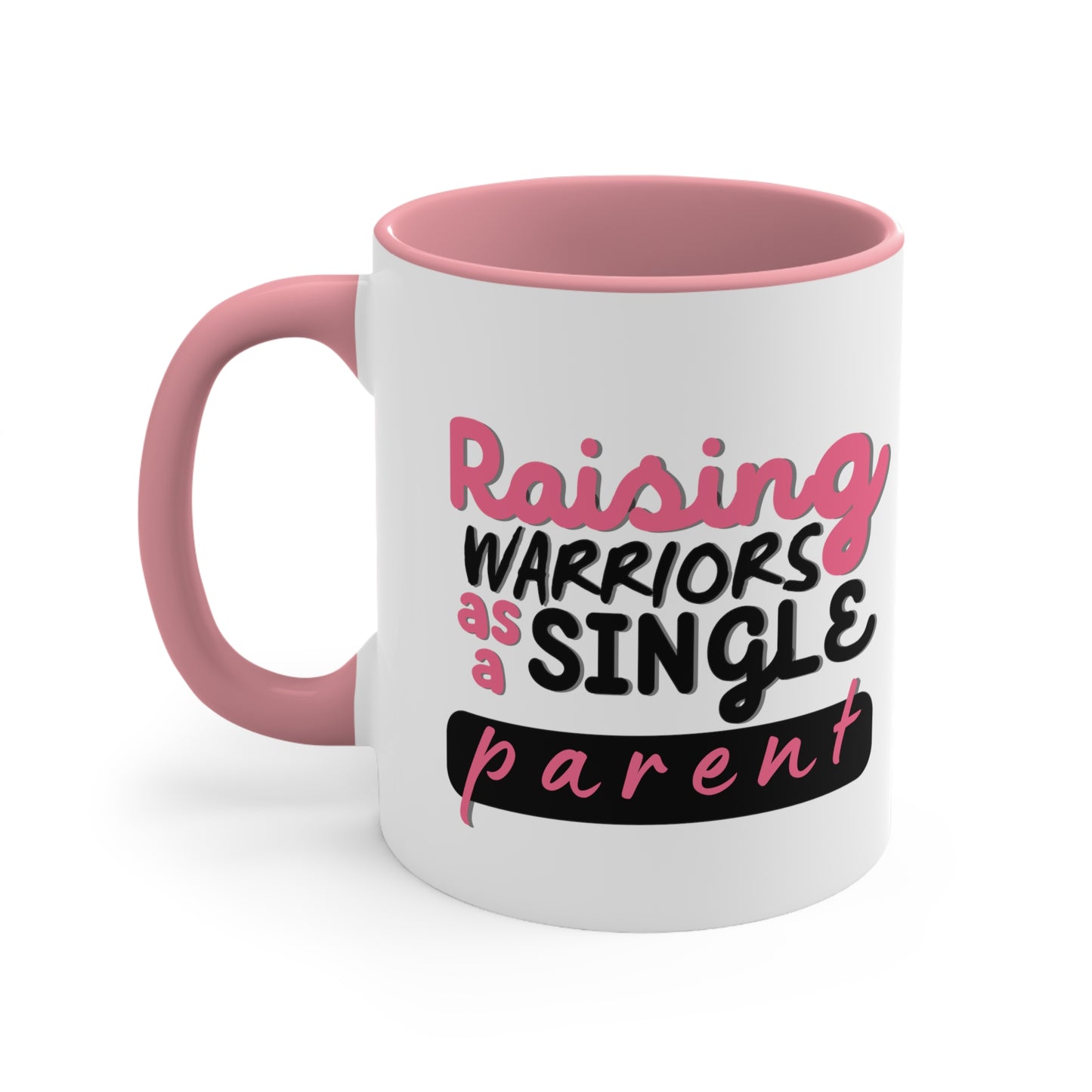 Accent Coffee Mug - Raising Warriors as a Single Parent