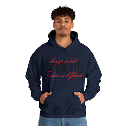 Unisex Hooded Sweatshirt - Advocate for a World of Inclusion and Respect