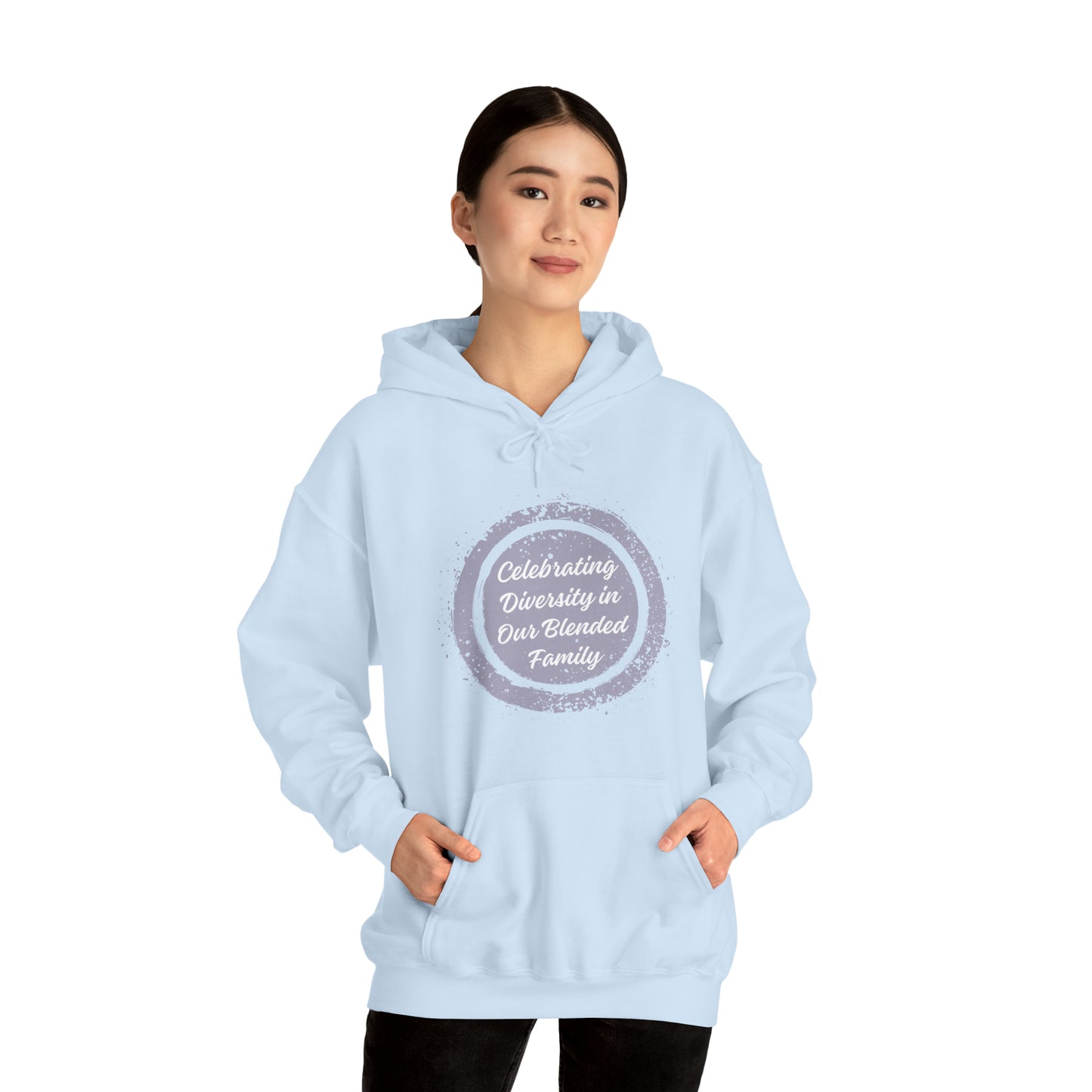 Unisex Hooded Sweatshirt - Celebrating Diversity in Our Blended Family