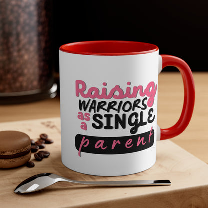 Accent Coffee Mug - Raising Warriors as a Single Parent