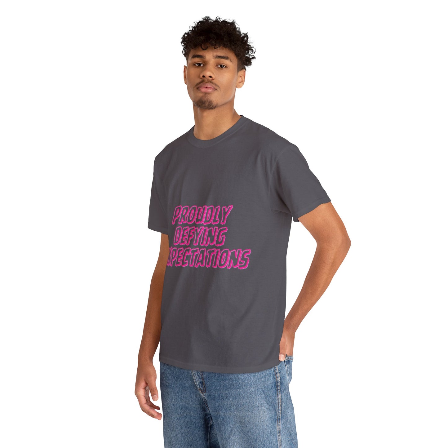 Unisex T-Shirt - Proudly Defying Expectations