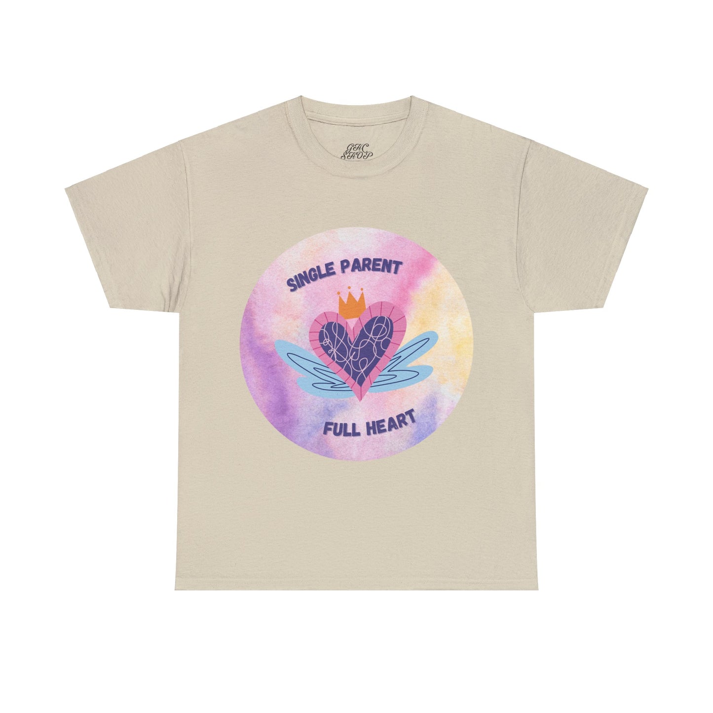 Unisex T-Shirt - Single Parent, Full Heart