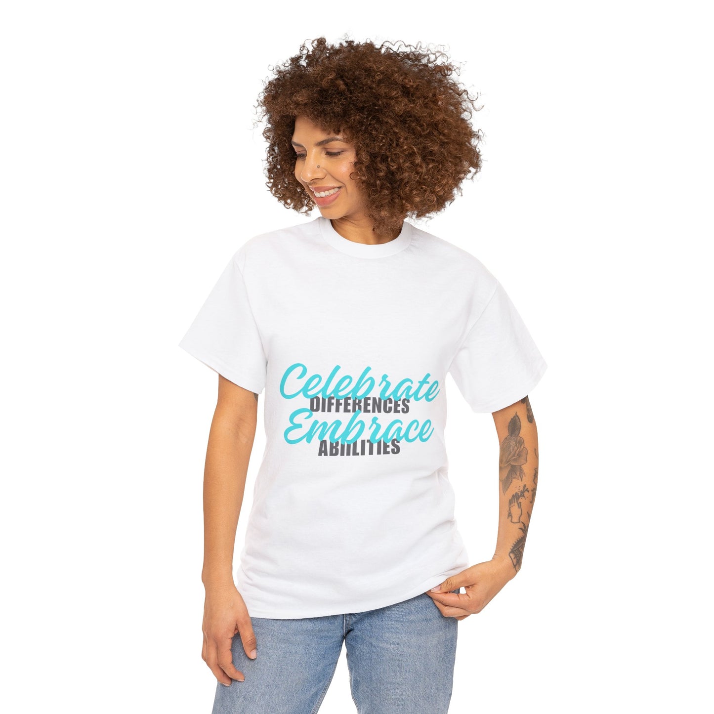 Unisex T-Shirt - Celebrate Differences, Embrace Abilities