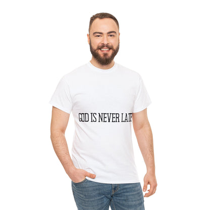 Unisex Heavy Cotton Tee - God is never late