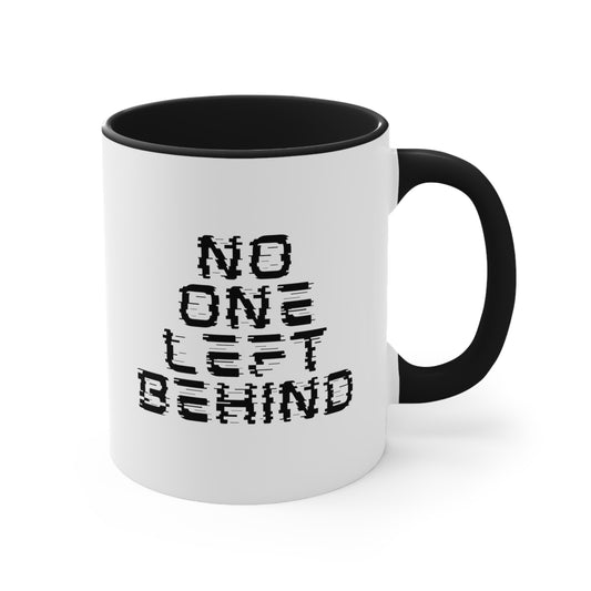 Accent Coffee Mug - No One Left Behind