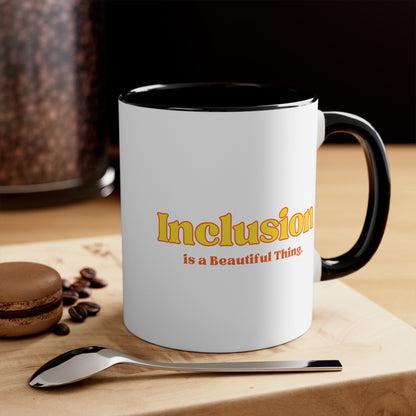 Accent Coffee Mug - Inclusion is a Beautiful Thing