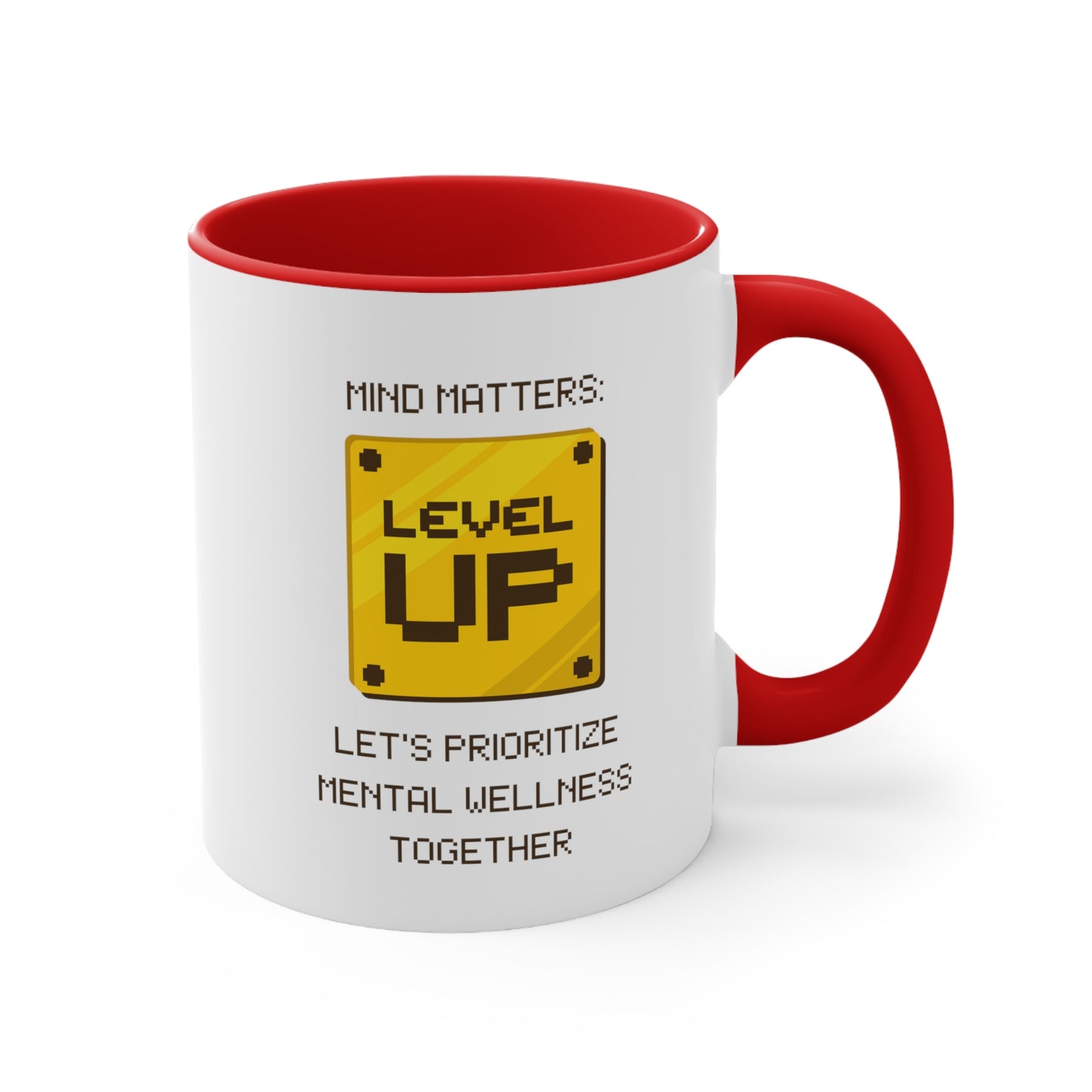 Accent Coffee Mug - Mind Matters: Let's Prioritize Mental Wellness Together