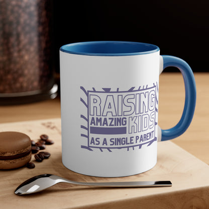 Accent Coffee Mug - Raising Amazing Kids as a Single Parent