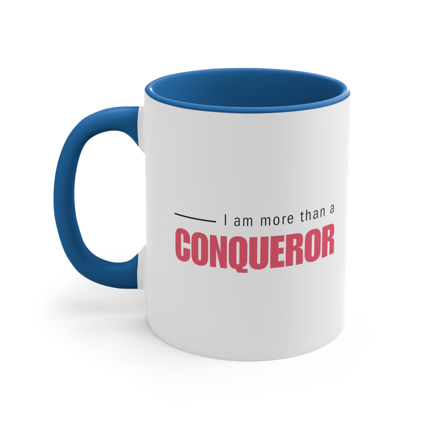 Accent Coffee Mug - I am more than a conqueror