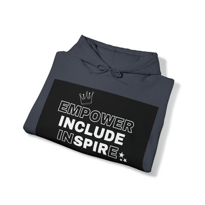 Unisex Hooded Sweatshirt - Empower, Include, Inspire