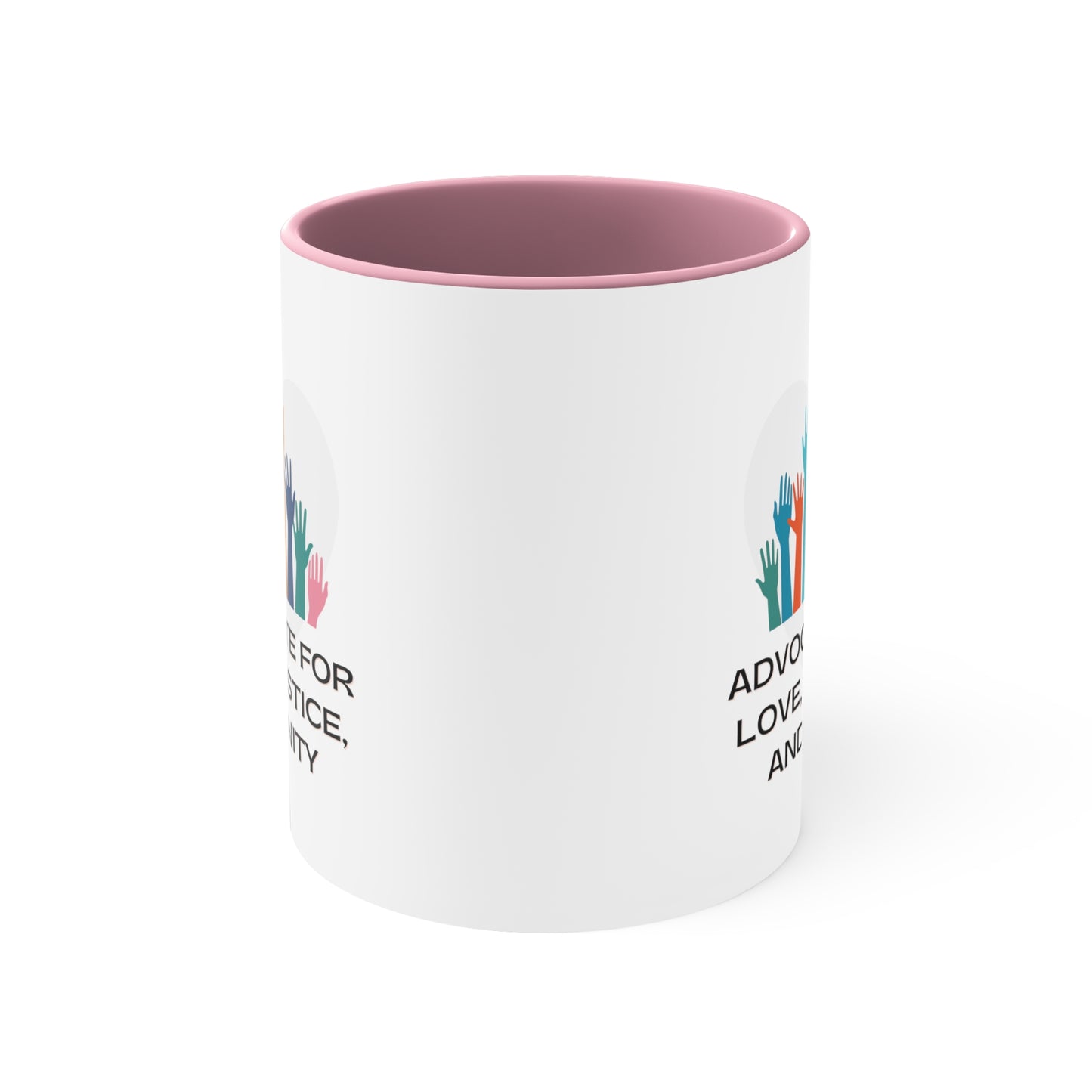 Accent Coffee Mug - Advocate for Love, Justice, and Unity