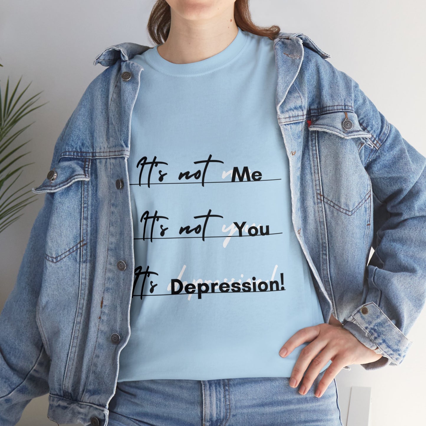 Unisex Heavy Cotton Tee - It’s not me. It’s not you. It’s depression!