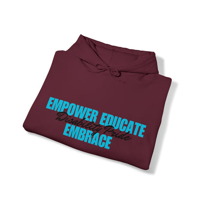 Unisex Hooded Sweatshirt - Empower, Educate, Embrace Disability Pride