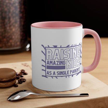 Accent Coffee Mug - Raising Amazing Kids as a Single Parent