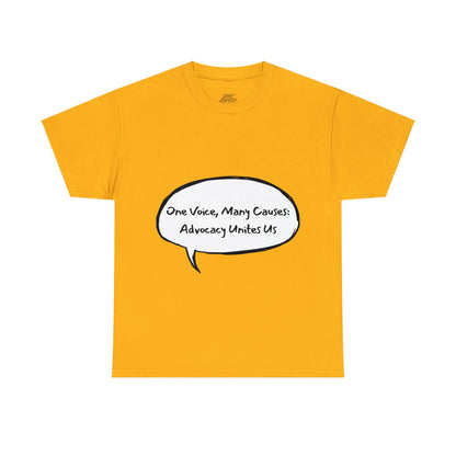 Unisex T-Shirt - One Voice, Many Causes: Advocacy Unites Us