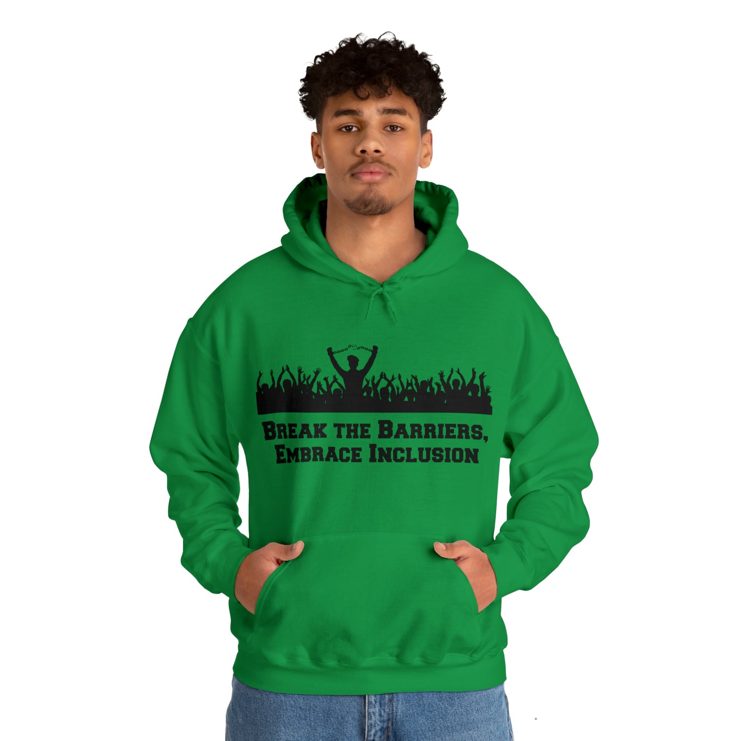 Unisex Hooded Sweatshirt - Break the Barriers, Embrace Inclusion