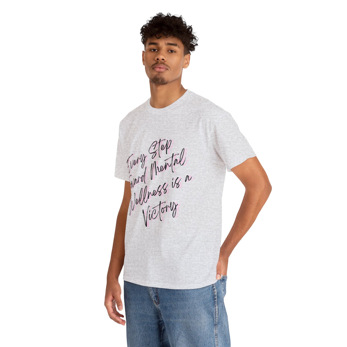 Unisex Heavy Cotton Tee - Every Step Toward Mental Wellness is a Victory