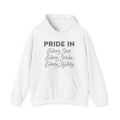 Unisex Hooded Sweatshirt - Pride in Every Step, Every Stride, Every Ability