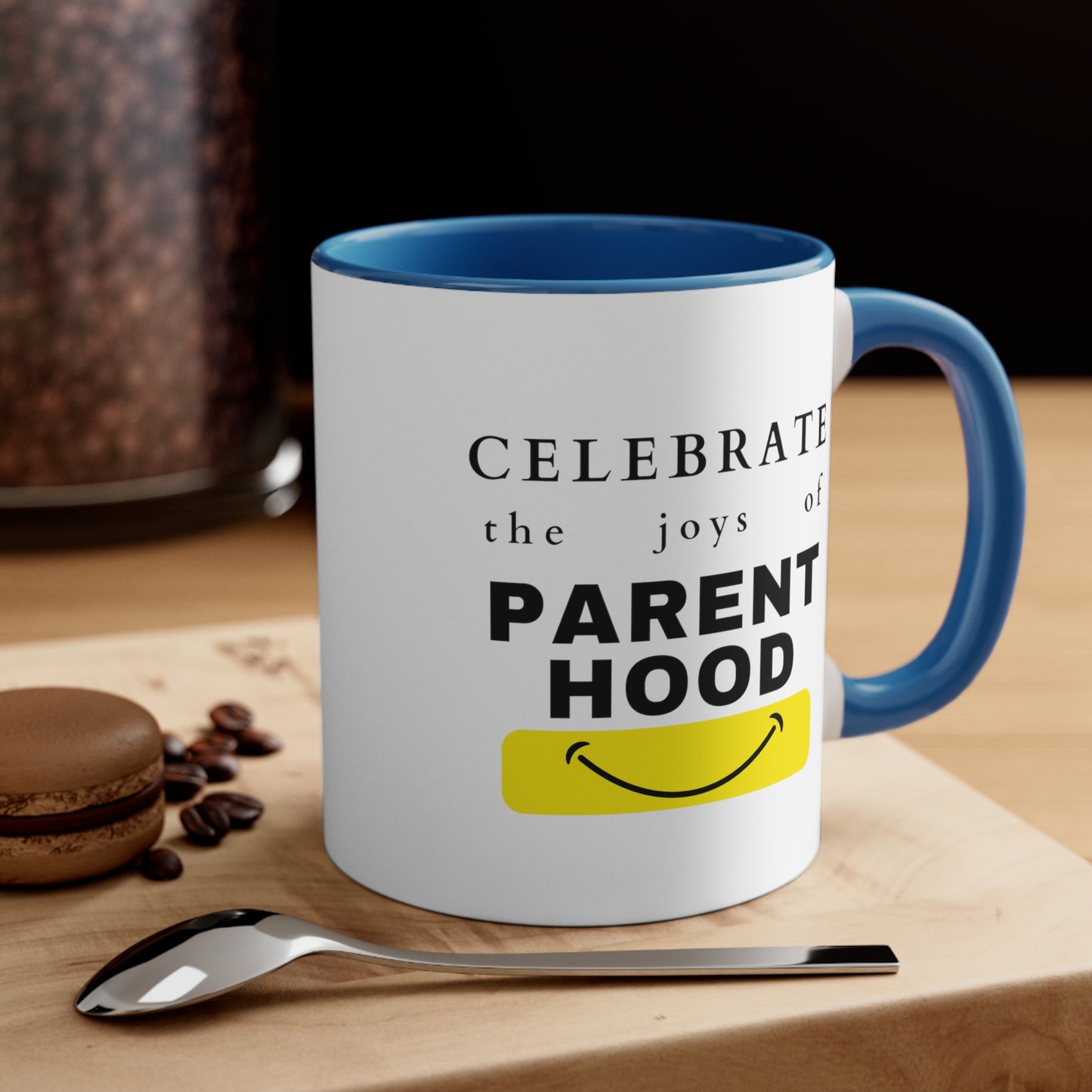 Accent Coffee Mug - Celebrate the Joys of Parenthood