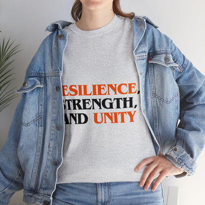 Unisex T-Shirt - Resilience, Strength, and Unity