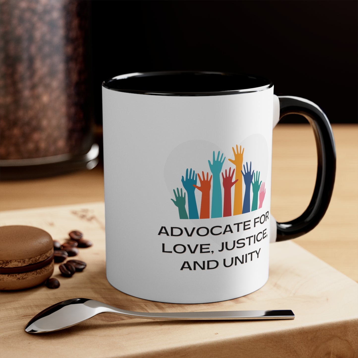 Accent Coffee Mug - Advocate for Love, Justice, and Unity