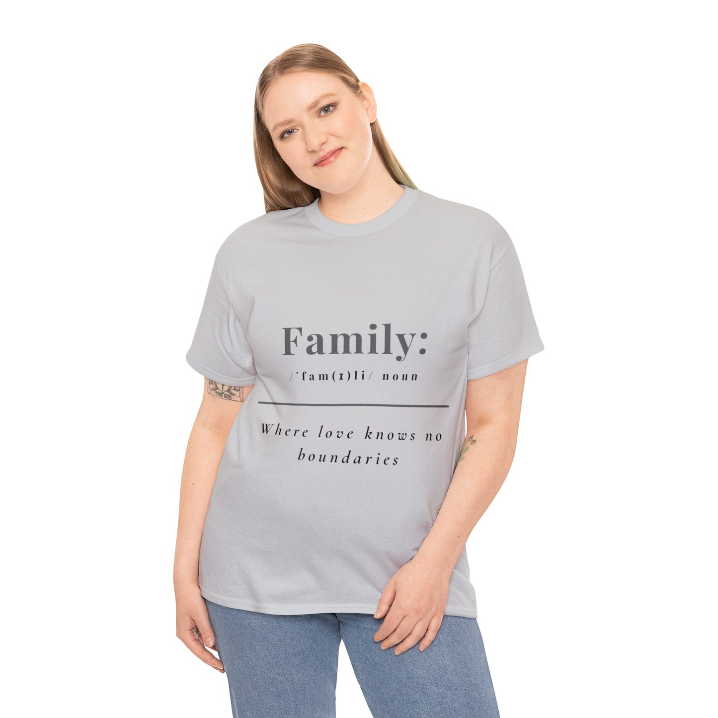 Unisex T-Shirt - Family: Where Love Knows No Boundaries