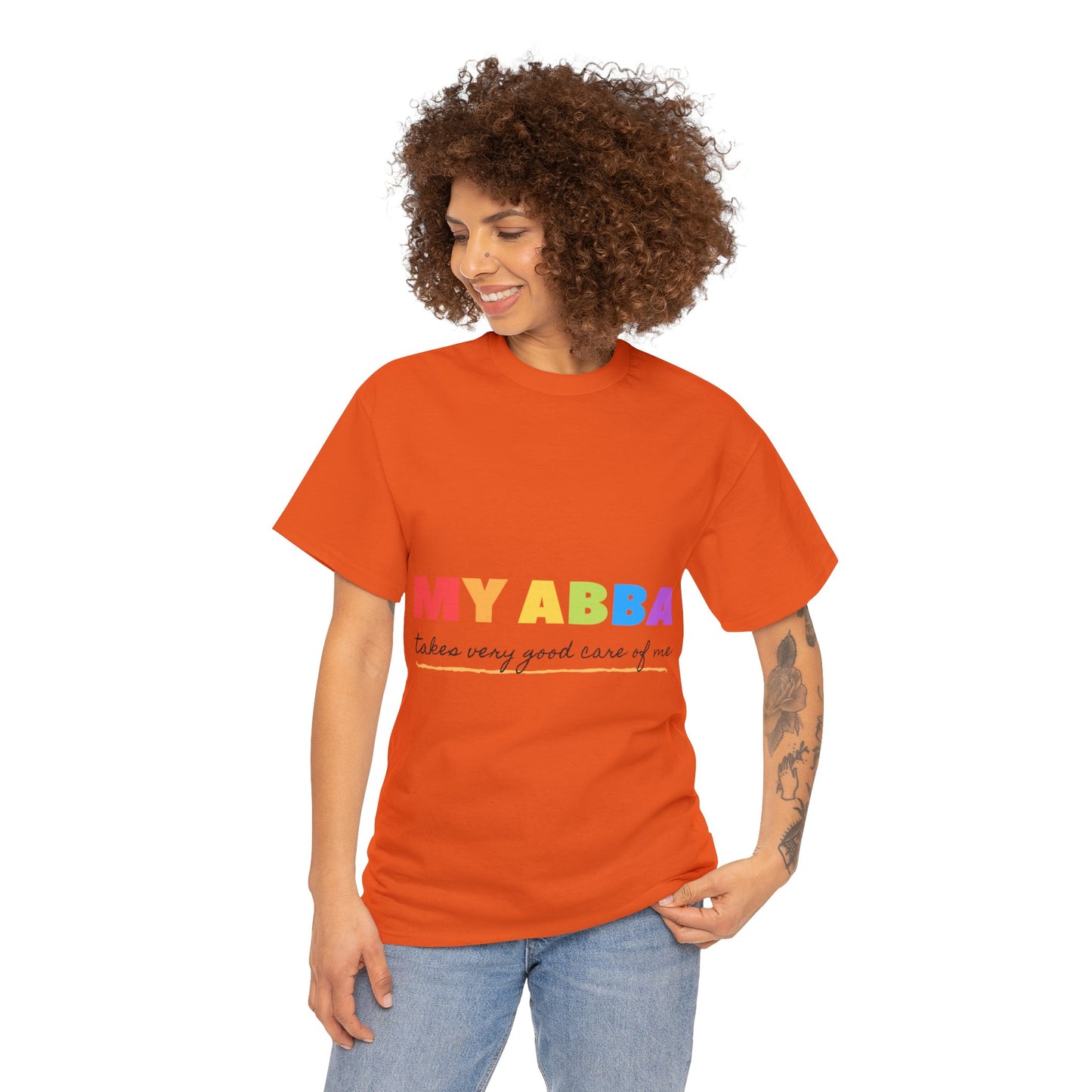 Unisex Heavy Cotton Tee - My Abba Father takes very good care of me