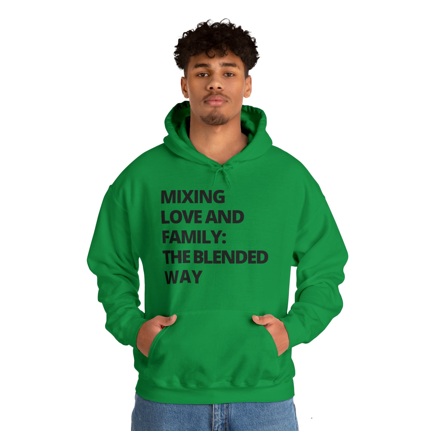 Unisex Hooded Sweatshirt - Mixing Love and Family: The Blended Way