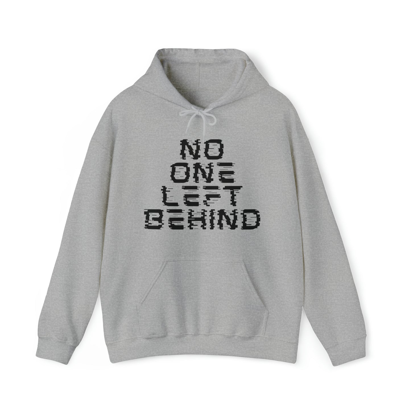 Unisex Hooded Sweatshirt - No One Left Behind