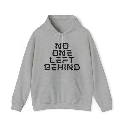 Unisex Hooded Sweatshirt - No One Left Behind