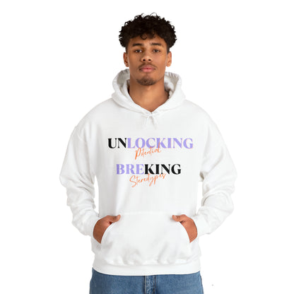 Unisex Hooded Sweatshirt - Unlocking Potential, Breaking Stereotypes