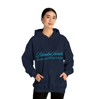 Unisex Hooded Sweatshirt - Blended Families: Where Love Grows Stronger