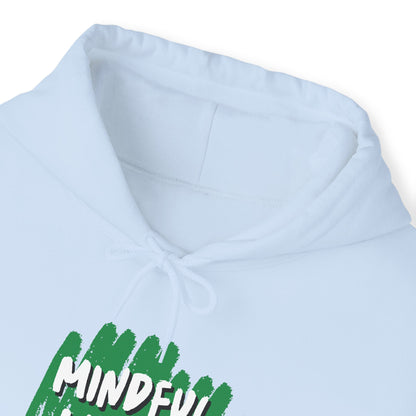 Unisex Hooded Sweatshirt - Mindful Living, Thriving Minds