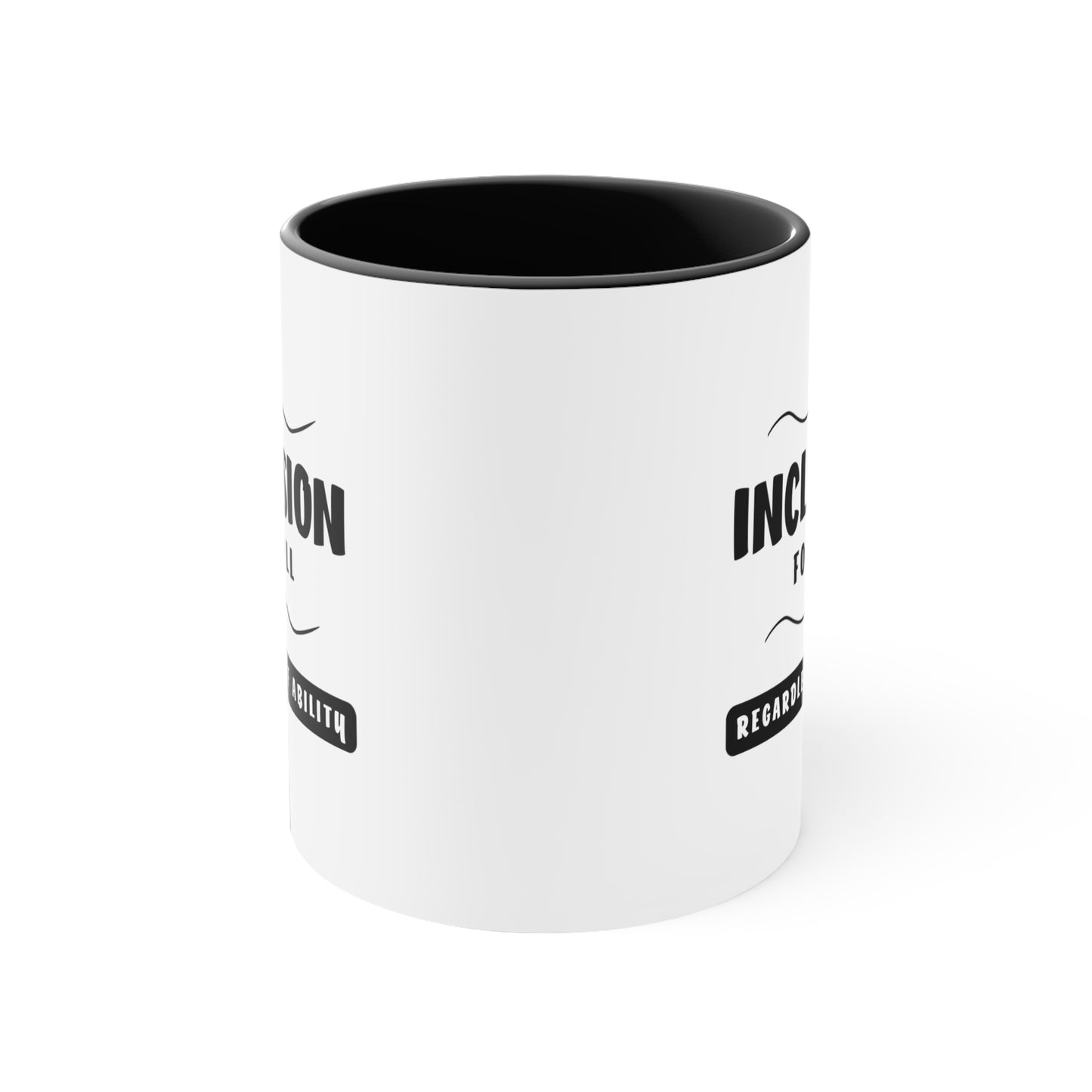 Accent Coffee Mug - Inclusion for All, Regardless of Ability