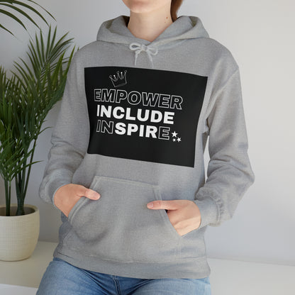 Unisex Hooded Sweatshirt - Empower, Include, Inspire