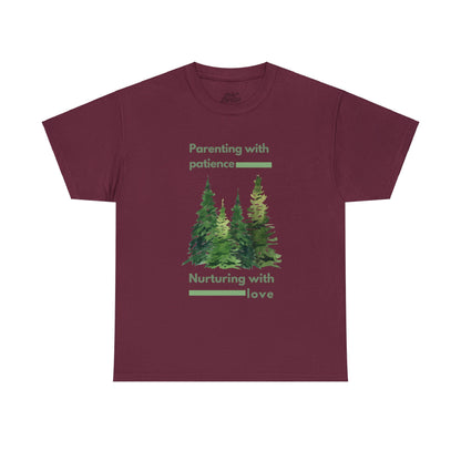 Unisex T-Shirt - Parenting with Patience, Nurturing with Love