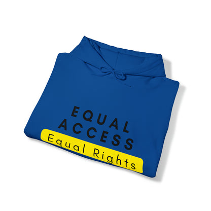 Unisex Hooded Sweatshirt - Equal Access, Equal Rights