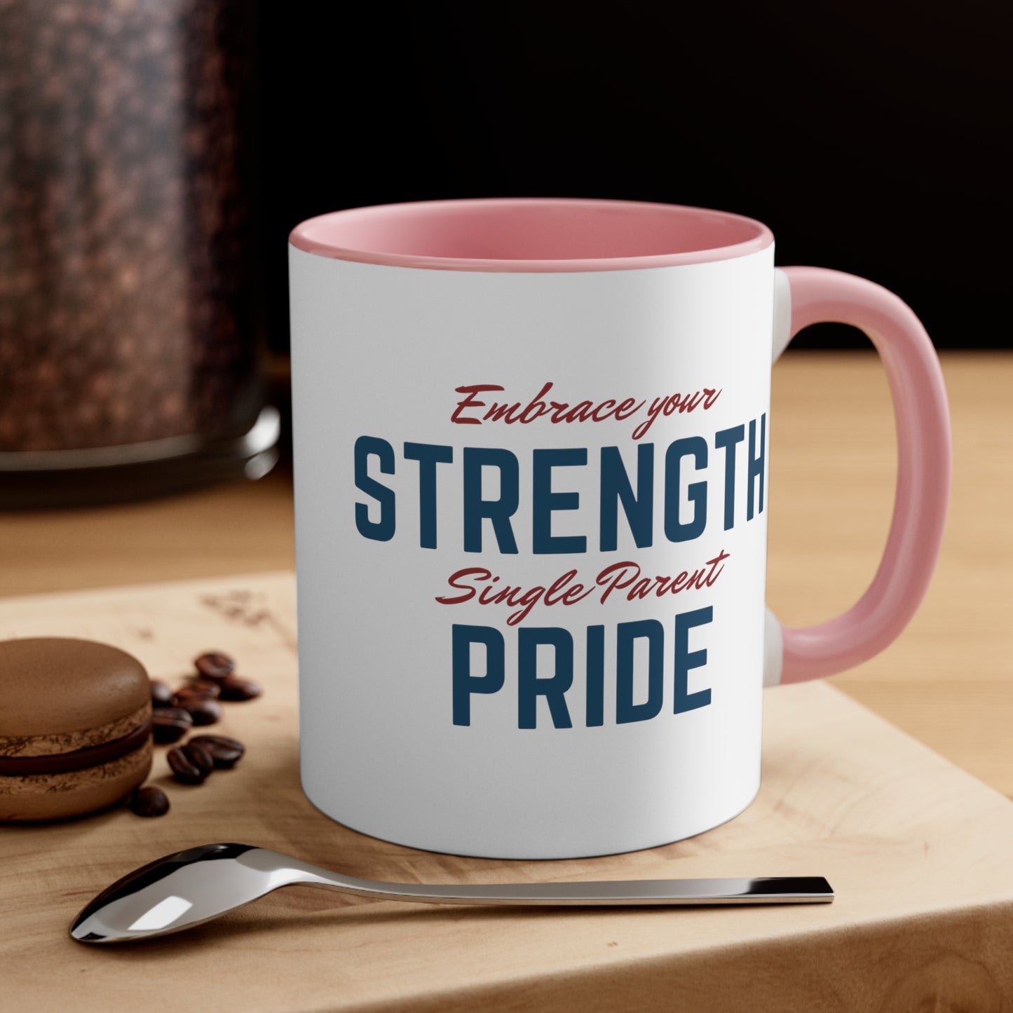 Accent Coffee Mug - Embrace Your Strength