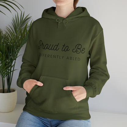 Unisex Hooded Sweatshirt - Proud to Be Differently Abled