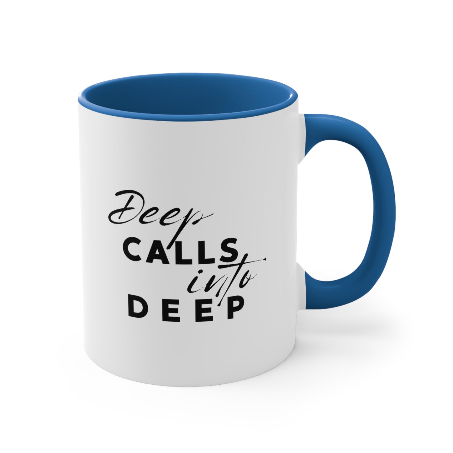 Accent Coffee Mug - Deep calls into deep